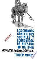 libro Los Grandes Conflictos Sociales Y Económicos De Nuestra Historia