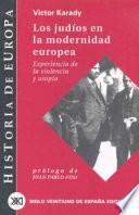 Los Judíos En La Modernidad Europea