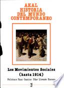 Los Movimientos Sociales (hasta 1914)