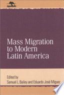 Mass Migration To Modern Latin America