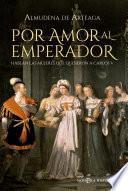 Por Amor Al Emperador