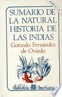 Sumario De La Natural Historia De Las Indias