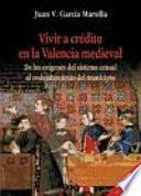 libro Vivir A Crédito En La Valencia Medieval