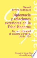 Diplomacia Y Relaciones Exteriores En La Edad Moderna