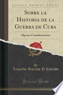 Sobre La Historia De La Guerra De Cuba