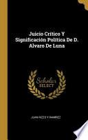 libro Juicio Crítico Y Significación Política De D. Alvaro De Luna