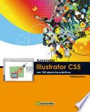 Aprender Illustrator Cs5 Con 100 Ejercicios Prácticos