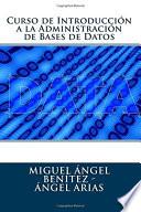 Curso De Introducción A La Administración De Bases De Datos