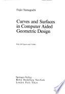 Curves And Surfaces In Computer Aided Geometric Design