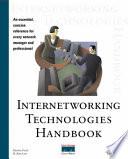 Internetworking Technologies Handbook