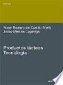 Productos Lácteos. Tecnología