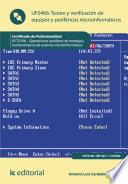 Testeo Y Verificación De Equipos Y Periféricos Microinformáticos. Ifct0108