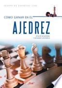 libro Cómo Ganar En El Ajedrez