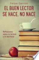 libro El Buen Lector Se Hace, No Nace