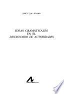 libro Ideas Gramaticales En El Diccionario De Autoridades