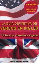 La Guía Definitiva De Verbos En Inglés