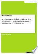 libro La Vida Es Sueno De Pedro Calderon De La Barca: Basilio Y Segismundo: Presencia Y Relaciones En La Vida Es Sueno