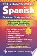 Rea S Handbook Of Spanish Grammar, Style And Writing