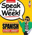 Speak In A Week Latin American Spanish Street Smart