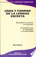 Usos Y Formas De La Lengua Escrita