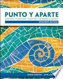 Workbook/laboratory Manual For Punto Y Aparte: Expanded Edition