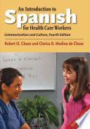 An Introduction To Spanish For Health Care Workers