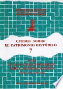 libro Actas De Los Séptimos Cursos Monográficos Sobre El Patrimonio Histórico