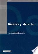 Bioética Y Derecho