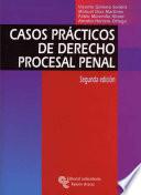 libro Casos PrÁcticos De Derecho Procesal Penal