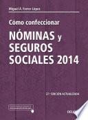 libro Cómo Confeccionar Nóminas Y Seguros Sociales 2014