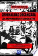 libro Criminalidad Organizada: Los Movimientos Terroristas