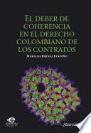 libro Deber De Coherencia En El Derecho Colombiano De Los Contratos, El