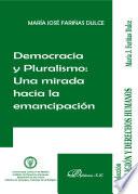 libro Democracia Y Pluralismo. Una Mirada Hacia La Emancipación