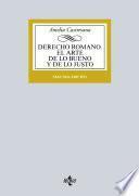 libro Derecho Romano. El Arte De Lo Bueno Y De Lo Justo