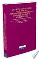 Ejecución De Sentencias En El Proceso Contencioso Administrativo E Inembargabilidad De Bienes Públicos