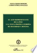 libro El Alto Representante De La Pesc Y La Nueva Politica Europea.../ The High Representative Of The Pesc And The New European Policy...