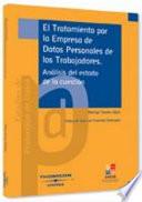 libro El Tratamiento Por La Empresa De Datos Personales De Los Trabajadores