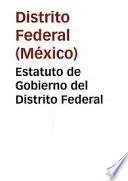 Estatuto De Gobierno Del Distrito Federal