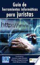 Guía De Herramientas Informáticas Para Juristas