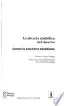 libro La Eficacia Simbólica Del Derecho