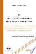 libro La Evaluación Ambiental De Planes Y Programas. Informe De Sostenibilidad Ambiental Y Memorias Ambientales. Excursus: El Futuro De La Sostenibilidad Y El  Ladrillo Verde . Ejemplos Conforme A La Legisl