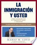 La Inmigración Y Usted