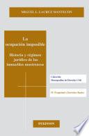 libro La Ocupación Imposible. Historia Y Régimen Jurídico De Los Inmuebles Mostrencos