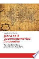 libro Teoría De La Gubernamentalidad Corporativa