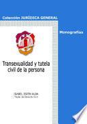 Transexualidad Y Tutela Civil De La Persona