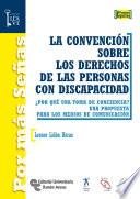 La Convención Sobre Los Derechos De Las Personas Con Discapacidad