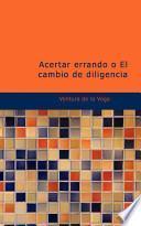 libro Acertar Errando O El Cambio De Diligencia