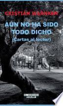 libro Aún No Ha Sido Todo Dicho