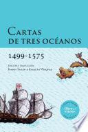 libro Cartas De Tres Océanos 1499 1575