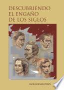 libro Descubriendo El Engaño De Los Siglos